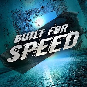 Built for Speed [Explicit]