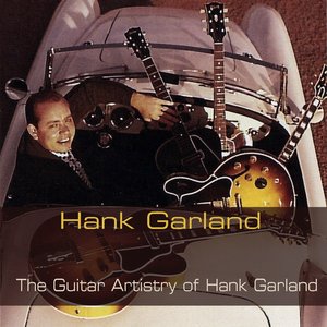 The Guitar Artistry of Hank Garland