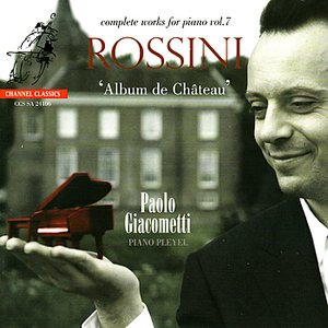 Rossini: Prélude Prétentieux, Spécimen de Mon Temps, Valse Anti-Dansante, etc.
