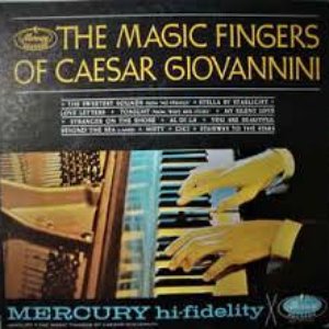 The Magic Fingers of Caesar Giovannini