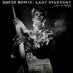 Lady Stardust (Alternative Version - Take 1) - Single