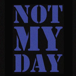 Not My Day のアバター