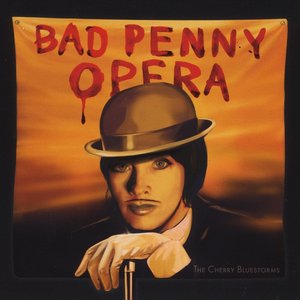 Bad Penny Opera