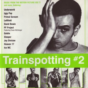 Trainspotting #2 (Music From The Motion Picture Vol #2)