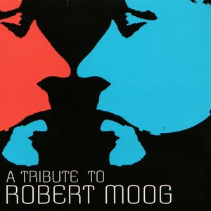 Image for 'A tribute to Robert Moog'