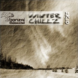 Bonzai Elemental - Winter Chillz 2k10