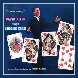 A Sure Thing - David Allen Sings Jerome Kern
