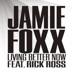 JAMIE FOXX - Living Better Now - Zortam Music