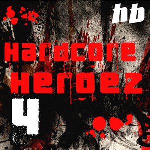 Hardcore Heroez, Vol. 4