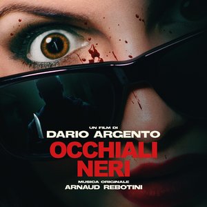 Occhiali Neri (Original Motion Picture Soundtrack)