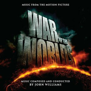 War Of The Worlds Music from the Motion Picture (Expanded Soundtrack)