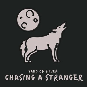 Chasing a Stranger - EP