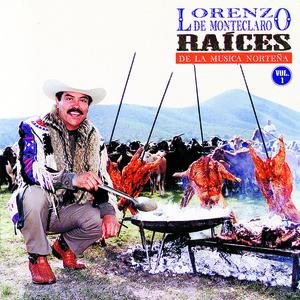 Raices De La Musica Norteña Vol.1