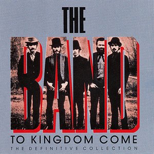 “To Kingdom Come (The Definitive Collection)”的封面