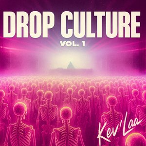 Drop Culture, Vol. 1