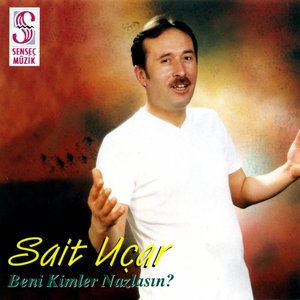 Beni Kimler Nazlasın?