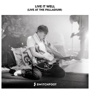 Live It Well (Live At the Palladium) - Single