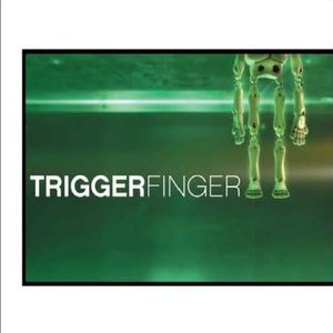 Trigger finger