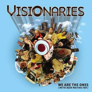 We Are the Ones (We've Been Waiting For)