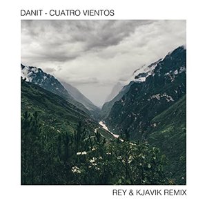 Cuatro Vientos (Rey&Kjavik Remix) - Single