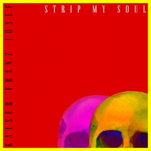 Strip My Soul