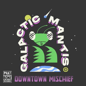 Galactic Mantis