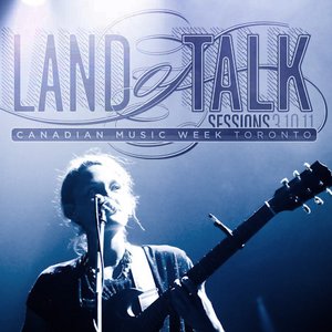 Image for 'Land of Talk Live at Canadian Music Week'