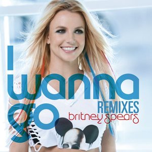 I Wanna Go: The Remixes