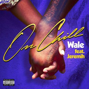 On Chill (feat. Jeremih) - Single
