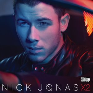 Nick Jonas X2 [Clean]