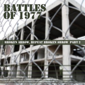 Broken Arrow, Repeat Broken Arrow, Pt. 2