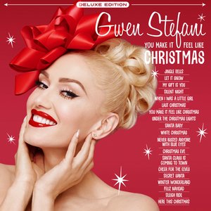 You Make It Feel Like Christmas (Deluxe Edition)