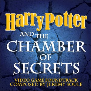 Harry Potter and the Chamber of Secrets (Video Game Soundtrack)