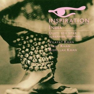 Inspiration - India - Duets For Sitar, Surbahar, Shehnai