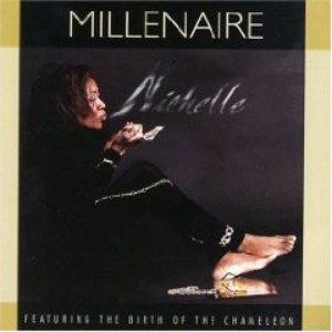 Millenaire...Featuring the Birth of the Chameleon