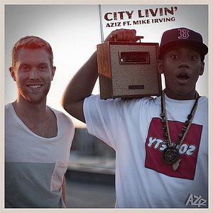 City Livin' (feat. Mike Irving)