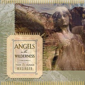 Angels In the Wilderness