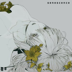 Senescence (Cecile)