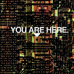 You Are Here