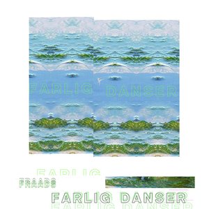 Farlig Danser - Single