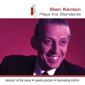 Stan Kenton Plays The Standards