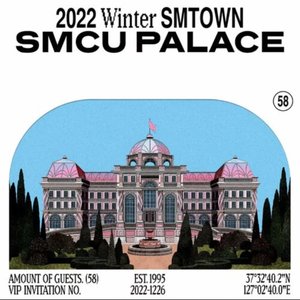 2022 Winter SMTOWN: SMCU PALACE