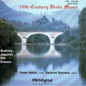 19th Century Viola Music Of Brahms, Joachim, Sitt And Enesco