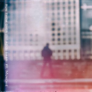 Run Them Over (feat. Munchie) - Single