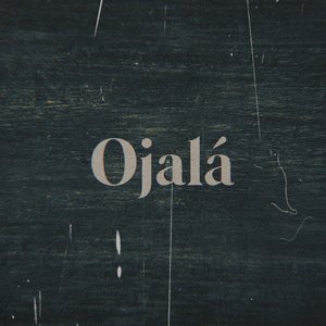 Ojalá