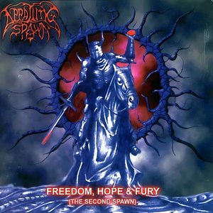 Freedom, Hope & Fury (The Second Spawn)