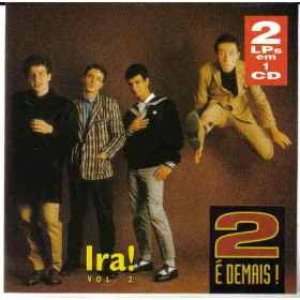 O Melhor Do Ira! - 2 É Demais!