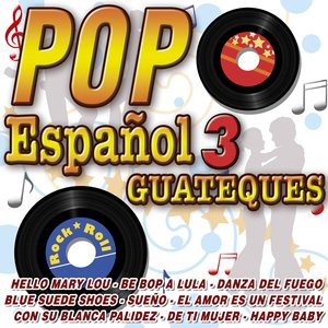 Pop Español - Especial Guateques 3