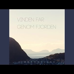 Vinden far genom fjorden