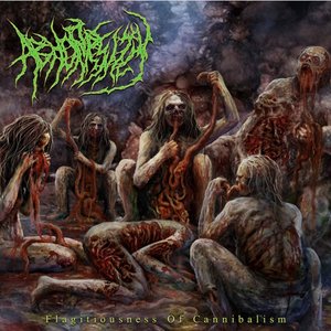 Flagitiousness Of Cannibalism [Explicit]